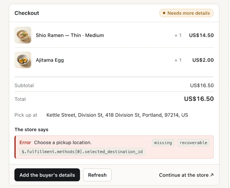 The checkout in Inspect's Store view: Shio Ramen and Ajitama Egg, subtotal and total US$16.50, "Pick up at Kettle Street, Division St, 418 Division St, Portland", and the store's recoverable error "Choose a pickup location" at $.fulfillment.methods[0].selected_destination_id.